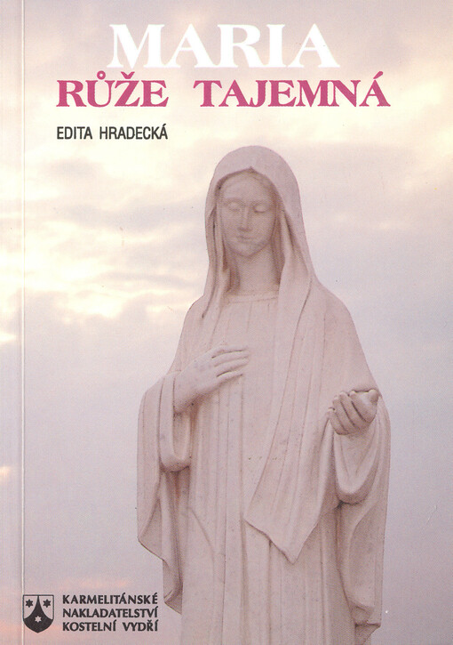 Obálka knihy Maria – Růže tajemná